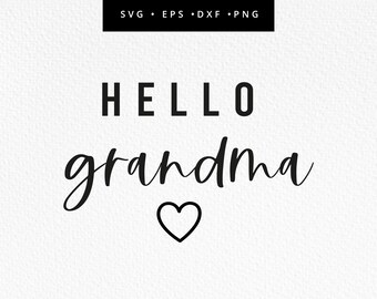 Download Hello Grandma Svg Etsy
