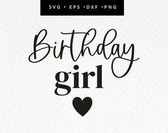 Birthday Girl SVG,Birthday Girl Shirt, 1st Birthday Cricut File, 1st Birthday Girl, 1st Birthday Shirt, Commercial Use, Svg, dxf, eps, png