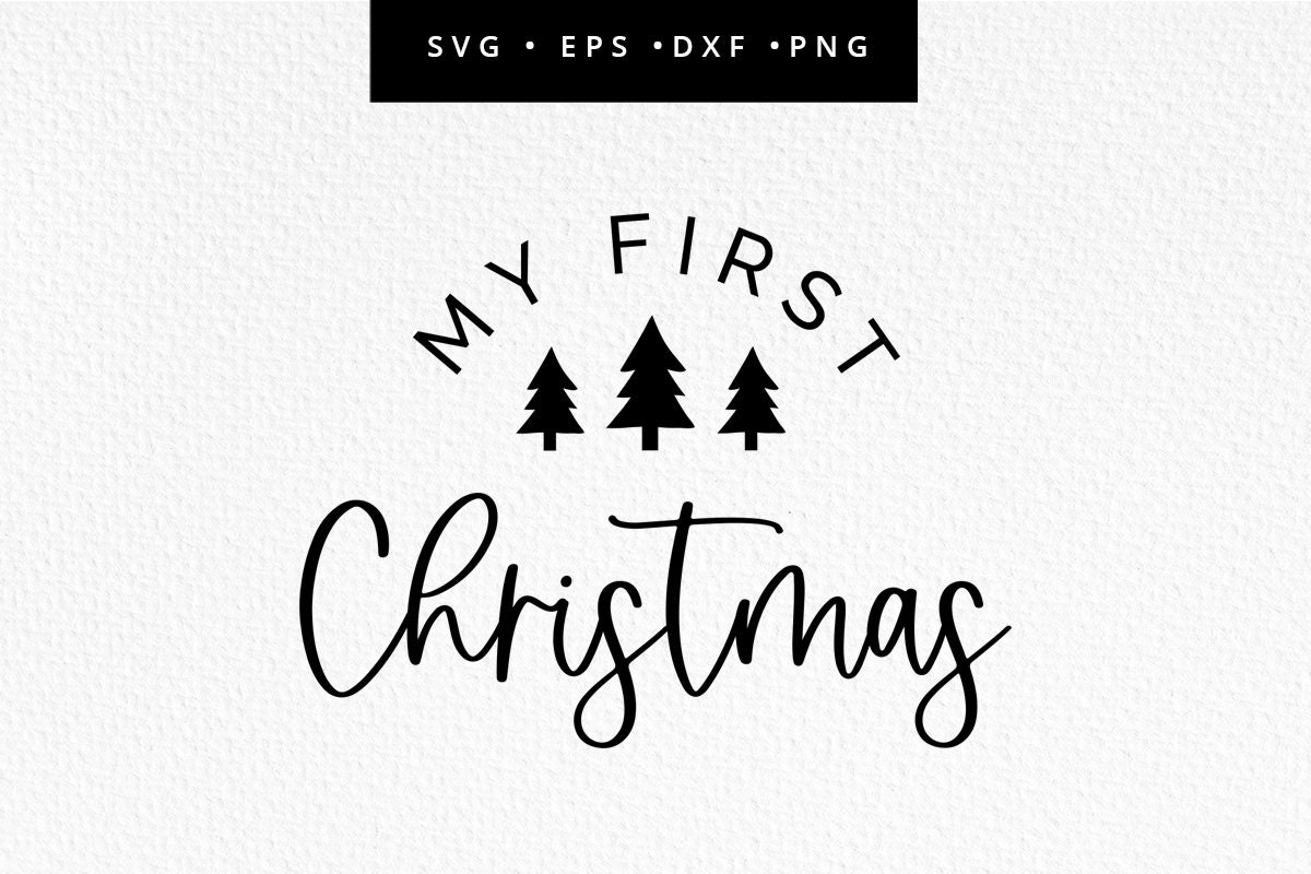 My First Christmas SVG 1st Christmas Cricut File Christmas Etsy