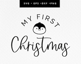 My First Christmas SVG, 1st Christmas Cricut File, First Christmas Penguin, 1st Christmas Outfit, Babys First Christmas, 1st Christmas Svg