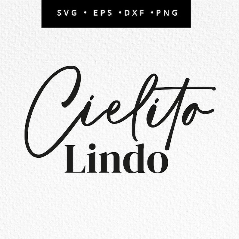 May include: Black and white calligraphy design with the text "Cielito Lindo" in a cursive font.