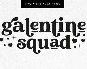 Galentine Squad SVG, Galentines Cricut File, Kids Galentine Shirt, Galentine Svg, Valentines Clipart, Love Shirt Svg