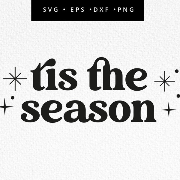 Tis The Season SVG, Christmas SVG Cut File, Christmas Cricut File, Retro Christmas Svg, Christmas Sweater Svg, Commercial Use