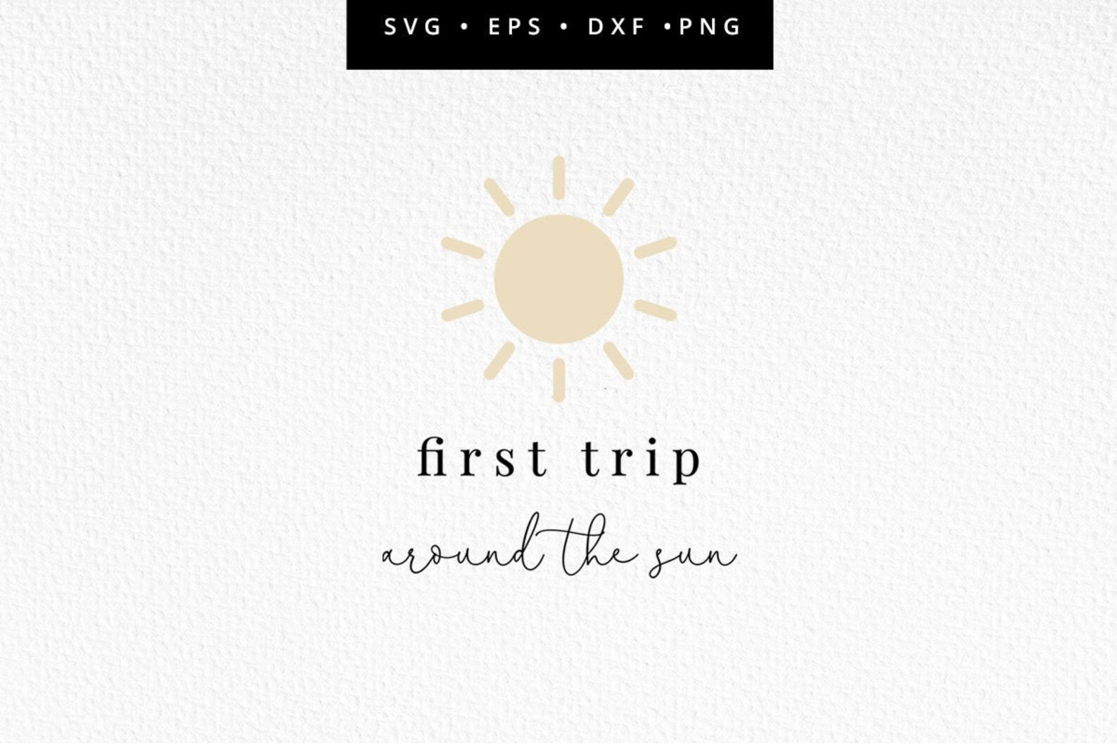 First Trip Around the Sun SVG Yellow Sunshine Clipart 1st Etsy