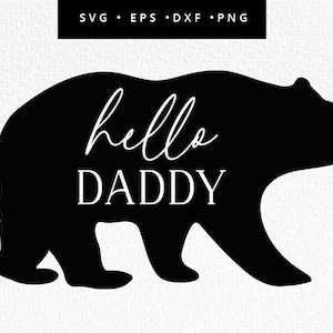 Hello Daddy SVG, zwangerschap aankondiging echtgenoot, zwangerschap aankondiging Cricut bestand, Bear Hello Daddy Png, Svg, dxf, eps, png
