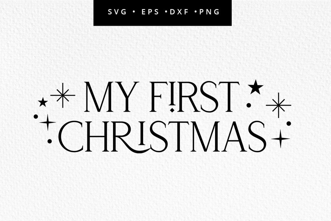 My First Christmas SVG, Baby Christmas Svg, 1st Christmas Cricut File