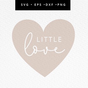 Little Love SVG, 1ª roupa de dia dos namorados, arquivo de corte do dia dos namorados, coração neutro dos namorados Svg, Love Heart Cricut, Dia dos Namorados Baby Svg