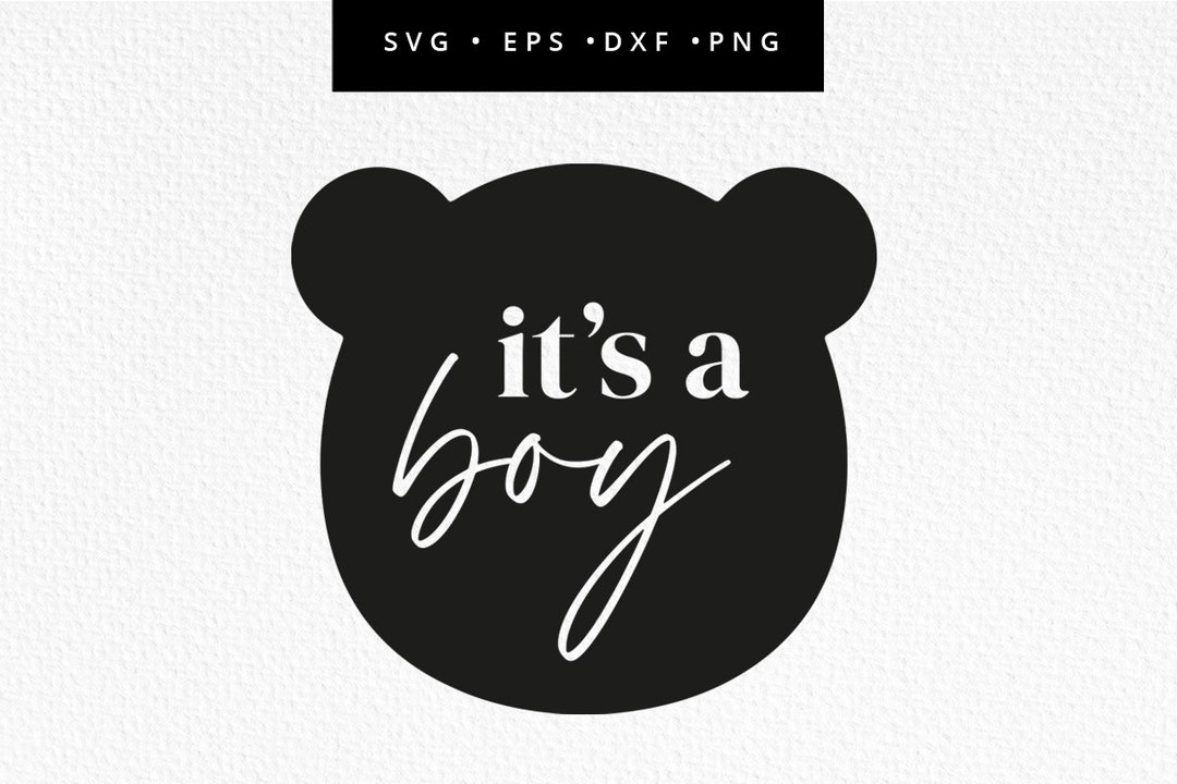 Its A Boy SVG, Baby Bear Cricut File, Its a Boy Bear, Gender Reveal Svg ...