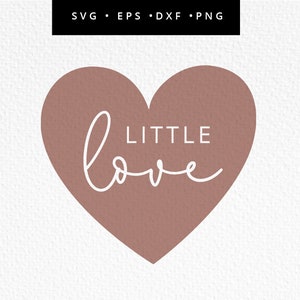 Little Love SVG, 1ª roupa dos namorados, arquivo de corte do dia dos namorados, Valentines Love Heart Svg, Love Heart Cricut, Valentines Day Baby Svg
