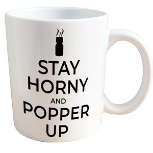 Blijf geil en popper-up - NSFW volwassen Bator-mok. 11 of 15oz keramische koffiemok.