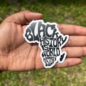 Black History is World History Sticker