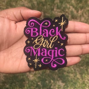 Black Girl Magic Patch / custom colors
