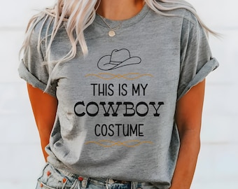 This Is My Cowboy Costume Shirt, Western Halloween, Costume Shirt, Howdy Shirt, Cowboy Costume, Funny Western Halloween Tee,