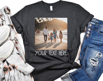 Custom Shirt With Picture, Custom Shirt With Photo, Family Custom Picture Tshirt, Custom Tee With Picture, Customize Shirt, Pet Photo Shirt