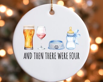 And Then There Were Four Christmas Ornament, Baby's First Christmas, Custom Mother's Day Gift, Baby Announcement Ornament, New Baby Gift