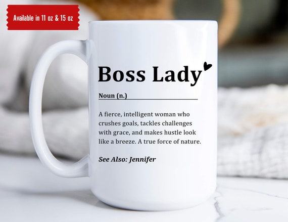 Boss Lady Coffee Mug, Custom Boss Gift, Boss Day Gift for Women, Gifts for Boss  Female, Boss Gift for Women, Boss Lady Mug, Gifts for Her - Etsy