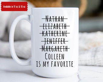 Funny Favorite Child Mug, Custom Mom Gift, Favorite Son, Favorite Daughter, Gift from Child, Favorite Child Mug, Christmas Gift for Mom, Dad
