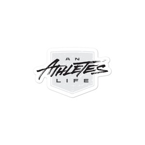 An Athletes Life Sticker / Laptop Water bottle Hydro Flask Car Bumper Vinyl Sticker Pack / Motivational Fitness Sticker