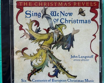 May include: A CD case with the title "The Christmas Revels" and the text "Sing We Now of Christmas." The cover art features a medieval-style illustration of a man in a yellow and green outfit. The text "Six Centuries of European Christmas Music" is also present.
