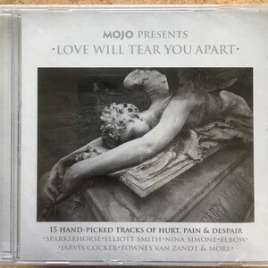 Mojo Magazine Presents Love Will Tear You Apart 15 Tracks of Hurt Pain & Despair Sealed CD