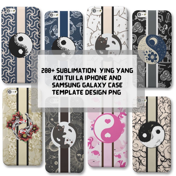 200+ Sublimation Ying Yang and Koi Tuil La Iphone and Samsung Galaxy Case Template Design PNG + Bonus 20 Design Instant Download