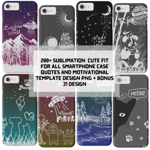 May include: Set of 31 sublimation designs for phone cases featuring cute illustrations and motivational quotes. The designs include a panda, a cat, a UFO, a forest, and more.