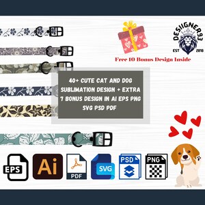May include: A set of four colorful dog collars with floral patterns. The collars are shown with a black buckle and a black D-ring. The image also includes a graphic of a dog, a gift box, and file icons for AI, EPS, PNG, SVG, and PDF.