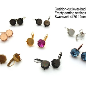 May include: Assortment of empty earring settings with lever-back closures. The settings are designed to hold 12mm cushion-cut stones.  Cushion-cut lever-back Empty earring settings for Swarovski 4470 12mm