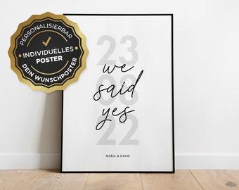 Wedding poster: 'we said yes' with date and names