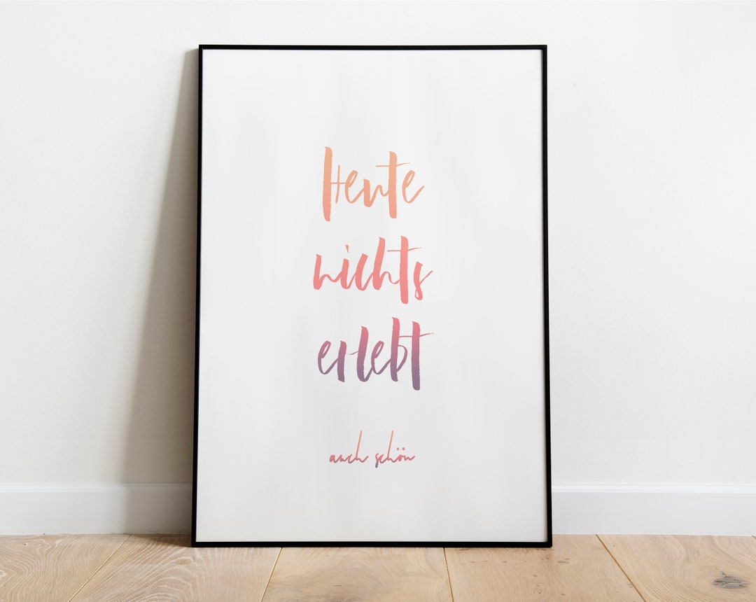 Poster 'Heute nichts erlebt Auch schön' Etsy.de