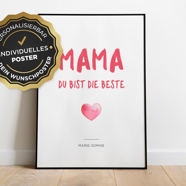 Poster: 'Mama du bist die Beste', personlisierbar