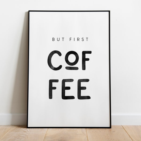 Poster: But first Coffee, Spruch Poster