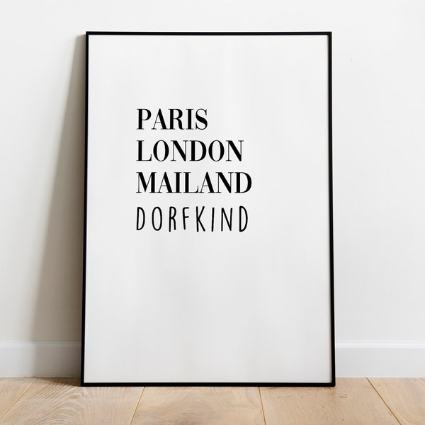 Poster: Paris London Mailand Dorfkind