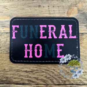 Feral Hoe Faux Leather Trucker Hat Patch Threaded 3” x 2” Rectangle with adhesive Pink Black Funeral Home Wife Girlfriend Homebody