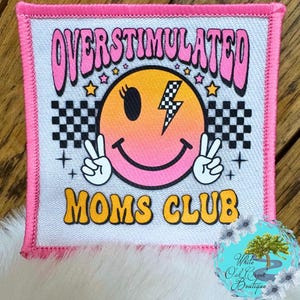 Overstimulated Mom Club Trucker Hat Patch White with pink embroidered trim 2 1/2” square DIY iron on Mom Life Pink Peace Lightening Bolt