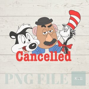 Può includere: Grafica digitale con i personaggi dei cartoni animati Pepe Le Pew, Mr. Potato Head e Il gatto col cappello. La parola "Cancelled" è scritta in rosso sull'immagine. Lo sfondo è un legno chiaro.