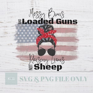 Raising Lions Not Sheep SVG/PNG FILE for T Shirts