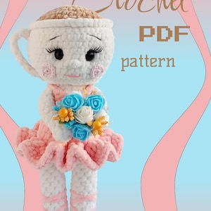 Crochet Ballerina Cappuccino Doll crochet pattern | ballerina plush toy | Handmade | Gift for girls | PDF Crochet | Handmade Toy | Sale