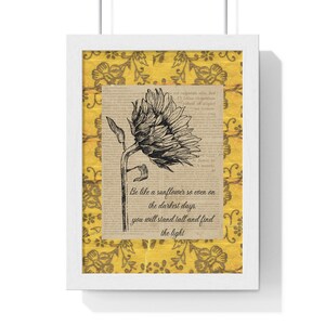 Sunflower Premium Framed Vertical Poster, Sunflower Always Face The Sun Poster, Self Love Poster, Gift