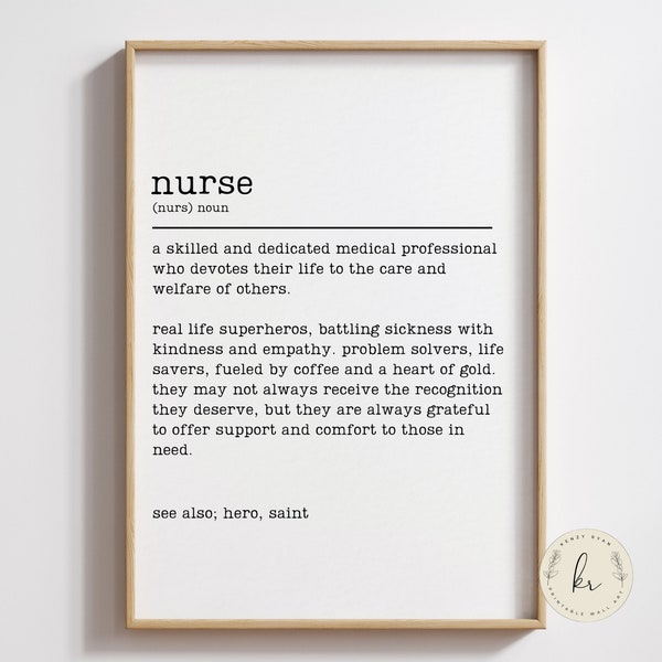 Nurse definition print| Nurse gifts| Thank you gift for nurse| Nurse office decor | Nurse wall art |Digital Download| Appreciation Gift