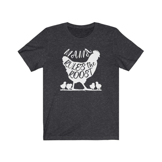 Mama Rules The Roost T-Shirt - Chicken Gift Mother's Day Mama Rules The Roost T-Shirt - Chicken Gift Mother's Day