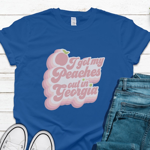 I Got My Peaches Out in Shirt Etsy