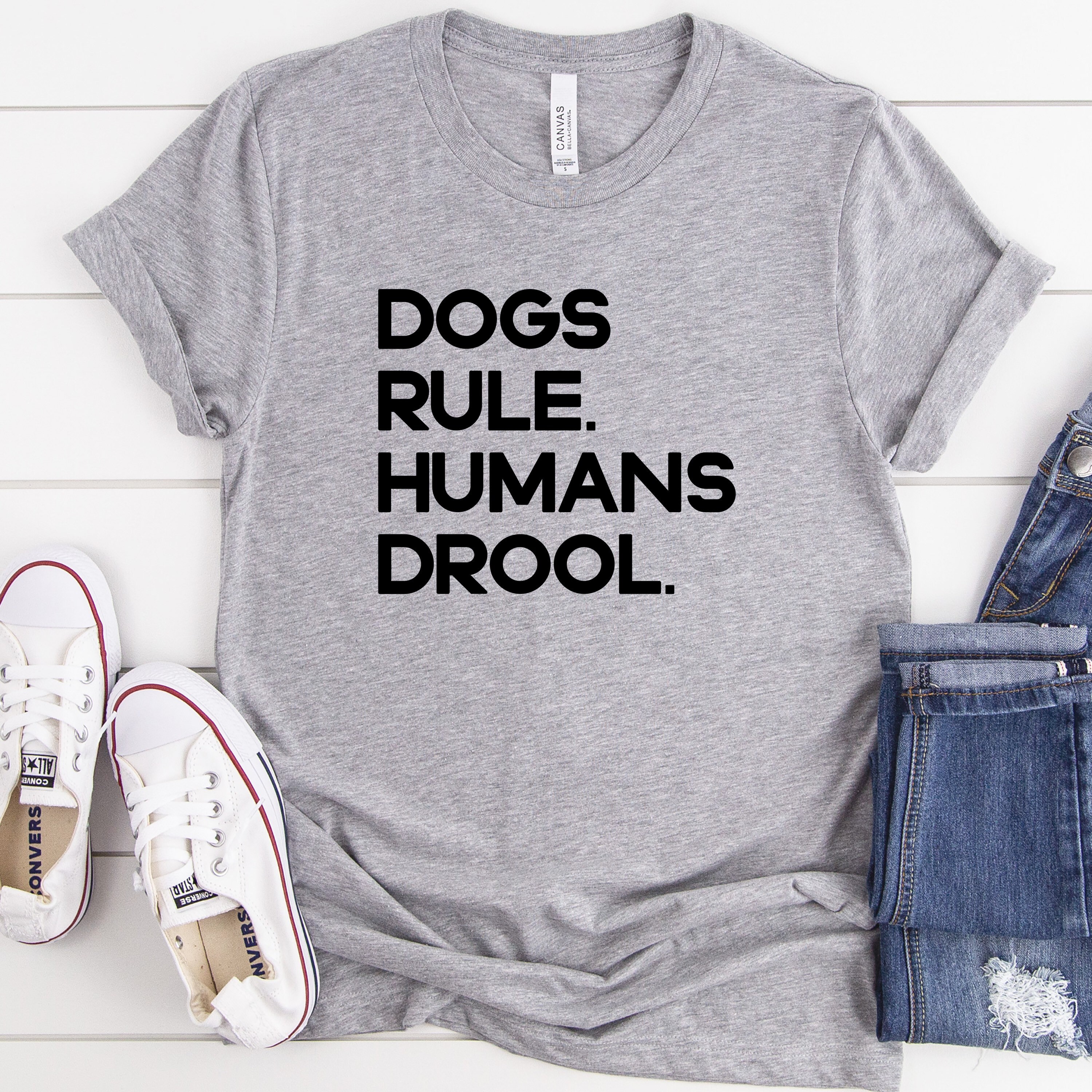 Dogs Rule. Humans Drool Tshirt Funny Dog Tee Unisex Etsy UK