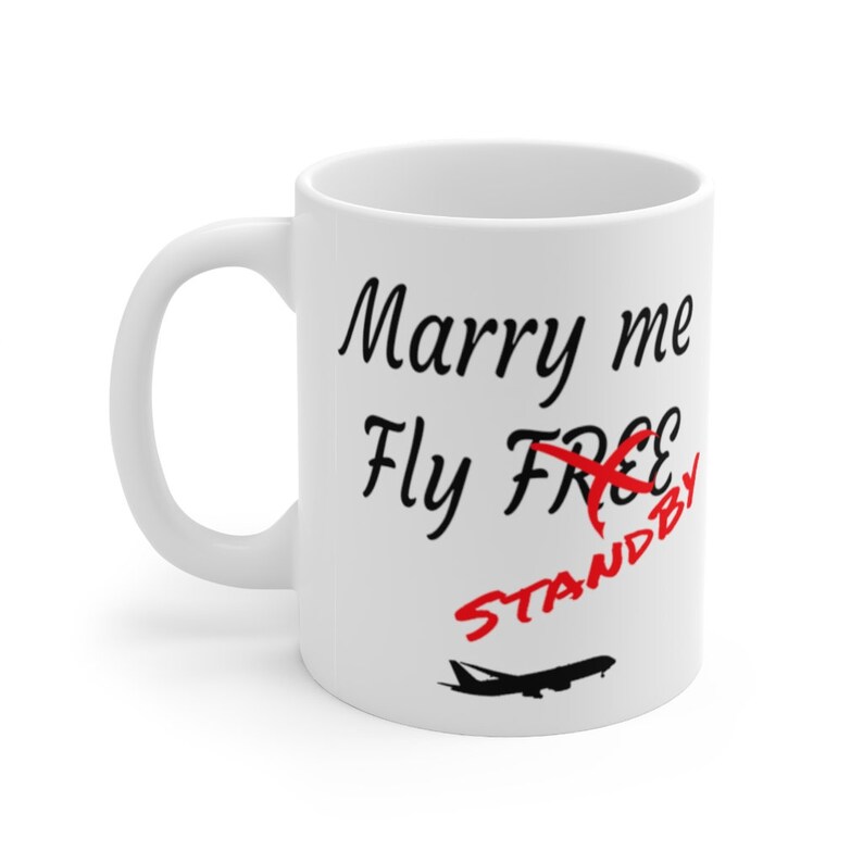 Marry Me, Fly Free / StandBy Fun Airline Staff Collection Ceramic Mug 11oz by CrewCity image 5