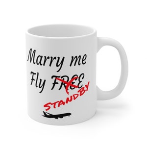 Marry Me, Fly Free / StandBy Fun Airline Staff Collection Ceramic Mug 11oz by CrewCity image 4