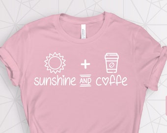 T-shirt Sunshine + Coffee, Coffee Lover-shirt
