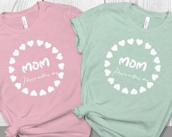Mom Happy Mother's Day Shirt, Mom T-shirt, Mother's Day Gift, Mom Gift, Gift for Mother, Shirt for Mother's Day, 2022 Mother's Day T-shirt