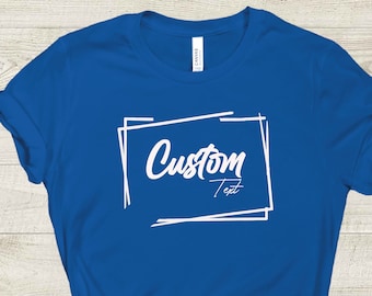 Camisa personalizada, personaliza tu propia camisa con texto, camisa hecha a medida, camiseta personalizada, camisa con el logotipo de la empresa