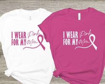 In october we wear pink shirt, Breast Cancer T-Shirt, I wear pink for my Mom T-Shirt, Daughter and Mom wear Pink T Shirt