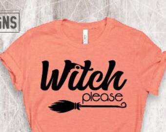 Witch Shirt, Halloween Shirt, Funny Halloween Shirt, Happy Halloween Shirt, Halloween Party, Trick or Treat Shirt